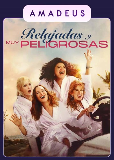 Relajadas y muy peligrosas